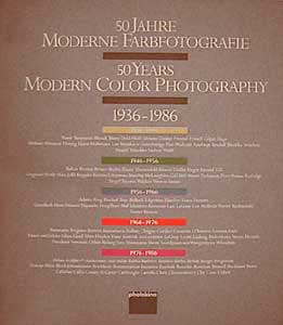 Manfred HEITING ‘50 Jahre moderne Farbfotografie 1936-1986. Katalog der Bilderschauen 1986