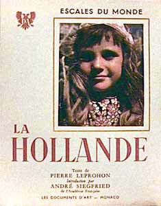 'La Hollande', Pierre LEPROHON et Cas OORTHUYS