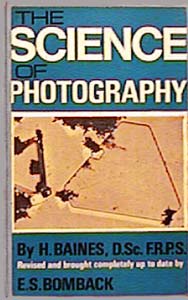 ‘the Science of Photography’  H.BAINES / E.S.BOMBACK