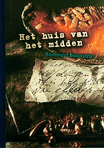 Het huis van het Midden -Rommert BOONSTRA